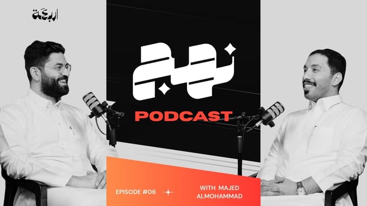 Nahj Ep#6: Majed AlMohammad On What Builds a Brand, Influencers or Story?